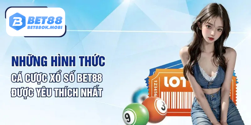 Các loại hình quay số ăn khách nhất nhà cái Bet88