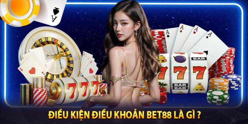 Khám phá điều khoản điều kiện tại sân chơi cá cược hot nhất hiện nay Bet88